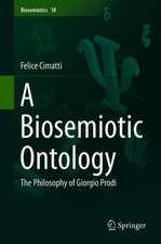 A Biosemiotic Ontology: The Philosophy of Giorgio Prodi