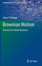 Brownian Motion: Elements of Colloid Dynamics