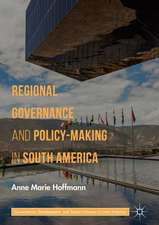 Regional Governance and Policy-Making in South America