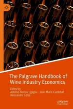 The Palgrave Handbook of Wine Industry Economics