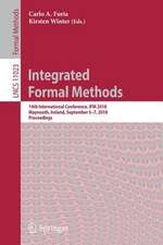 Integrated Formal Methods: 14th International Conference, IFM 2018, Maynooth, Ireland, September 5-7, 2018, Proceedings