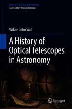 A History of Optical Telescopes in Astronomy