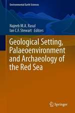 Geological Setting, Palaeoenvironment and Archaeology of the Red Sea