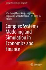 Complex Systems Modeling and Simulation in Economics and Finance