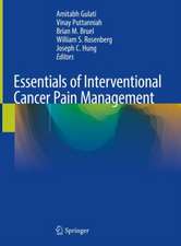 Essentials of Interventional Cancer Pain Management