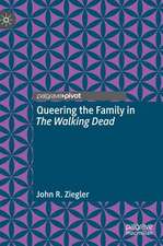 Queering the Family in The Walking Dead