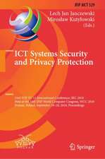 ICT Systems Security and Privacy Protection: 33rd IFIP TC 11 International Conference, SEC 2018, Held at the 24th IFIP World Computer Congress, WCC 2018, Poznan, Poland, September 18-20, 2018, Proceedings