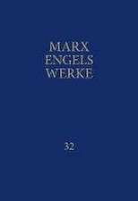 MEW / Marx-Engels-Werke Band 32