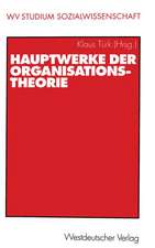 Hauptwerke der Organisationstheorie