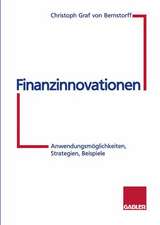 Finanzinnovationen: Anwendungsmöglichkeiten, Strategien, Beispiele