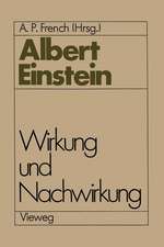 Albert Einstein Wirkung und Nachwirkung