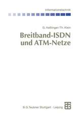 Breitband-ISDN und ATM-Netze: Multimediale (Tele-)Kommunikation mit garantierter Übertragungsqualität