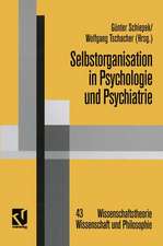 Selbstorganisation in Psychologie und Psychiatrie