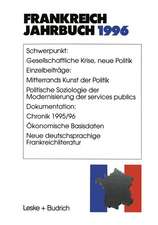 Frankreich-Jahrbuch 1996: Politik, Wirtschaft, Gesellschaft, Geschichte, Kultur