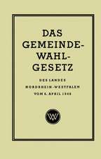 Das Gemeinde-Wahlgesetz des Landes Nordrhein-Westfalen vom 6. April 1948