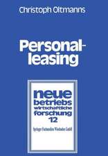 Personalleasing: Personaleinsatz-, Personalbedarfs- und Personalstrukturplanung unter besonderer Berücksichtigung des Personalleasing