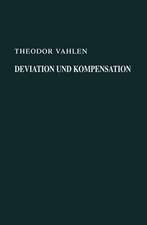 Deviation und Kompensation