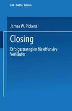 Closing: Erfolgsstrategien für offensive Verkäufer