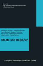 Städte und Regionen — Räumliche Folgen des Transformationsprozesses