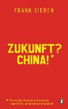 Zukunft? China!