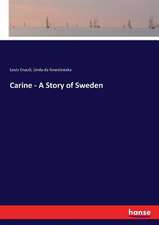 Carine - A Story of Sweden