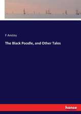 The Black Poodle, and Other Tales