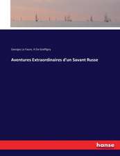 Aventures Extraordinaires d'un Savant Russe