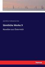 Sämtliche Werke 9