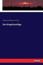 Der Kriegsfreiwillige