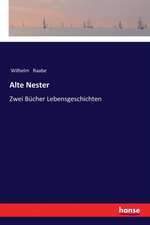 Alte Nester