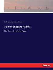 Tri Bior-Ghaoithe An Bais