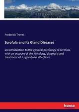 Scrofula and its Gland Diseases