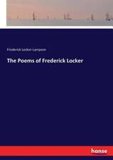 The Poems of Frederick Locker