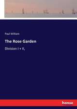 The Rose Garden