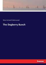 The Dogberry Bunch