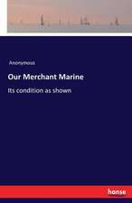 Our Merchant Marine