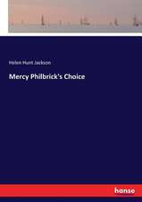 Mercy Philbrick's Choice