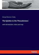 The Epistles to the Thessalonians