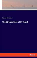 The Strange Case of Dr Jekyll