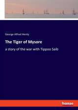 The Tiger of Mysore