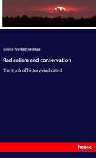 Radicalism and conservation
