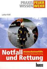 Notfall und Rettung