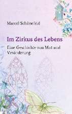 Im Zirkus des Lebens