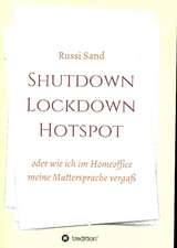 Shutdown Lockdown Hotspot