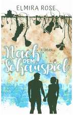 Nach dem Schauspiel