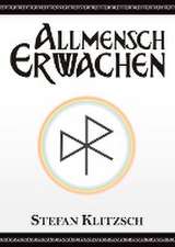 Allmensch ¿ Erwachen