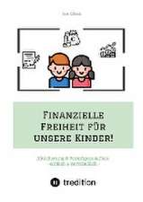 Finanzielle Freiheit für unsere Kinder!