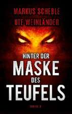 Hinter der Maske des Teufels