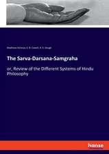 The Sarva-Darsana-Samgraha