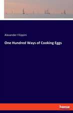 One Hundred Ways of Cooking Eggs